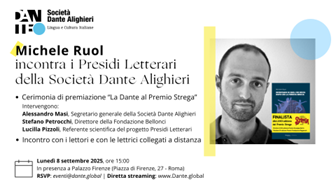 Premio Strega 2025: Michele Ruol incontra a Palazzo Firenze i Presidi Letterari e riceve il Premio Dante