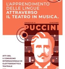 L’italofonia dell’opera: il 18 ottobre a Madrid la presentazione degli Atti del V Convegno Internazionale di Glottodidattica Teatrale