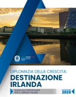 Ambasciata a Dublino: online la Guida alle opportunità per le aziende italiane in Irlanda