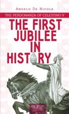 “Il Primo Giubileo della Storia”: presentazione in Senato dell’edizione in inglese del libro di Angelo De Nicola (6 novembre)