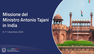 Il Ministro Tajani in missione in India. A New Delhi e Mumbai incontri politici e Business Forum (9-11 dicembre)