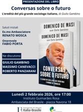 Fabio Porta – L’eredità di Domenico De Masi: a Roma la presentazione di “Conversas sobre o futuro” promossa dall’Associazione di Amicizia Italia–Brasile e dall’Istituto Guimarães Rosa
