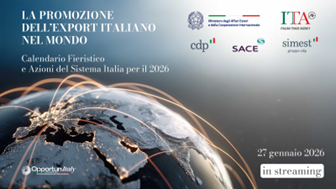 Alla Farnesina l’evento “La promozione dell’export italiano nel Mondo. Calendario Fieristico e Azioni del Sistema Italia per il 2026”