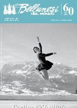 Bellunesi nel Mondo, numero di febbraio della rivista:  tra Olimpiadi, emigrazione e approfondimenti locali