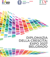 “Diplomazia della Crescita: EXPO 2027 Belgrado”: online la Guida realizzata dall’Ambasciata in Serbia