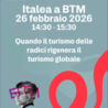 ITALEA a BTM Italia: Quando il turismo delle radici rigenera il turismo globale