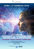 Il 27 febbraio a Roma l’incontro “IA a e lavoro: governare la trasformazione, moltiplicare le opportunità”