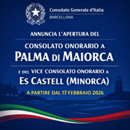 Spagna, Consolato Generale d’Italia a Barcellona: dal 17 febbraio apertura del Consolato Onorario a Palma di Maiorca e del Vice Consolato Onorario  a Es Castel