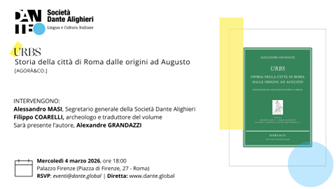 URBS: Storia della città di Roma dalle origini ad Augusto”, presentazione del libro di Alexandre Grandazzi alla Società Dante Alighieri (4 marzo)