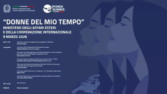 Giornata Internazionale della Donna 2026, alla Farnesina il convegno “Donne del mio tempo”