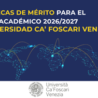 L’Ambasciata d’Italia a Montevideo segnala il bando per borse di studio “Ca’ Foscari Honours Scholarship”