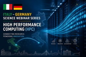 Ambasciata d’Italia a Berlino  e Consiglio Nazionale delle Ricerche: “High Performance Computing”, otto webinar scientifici Italia-Germania