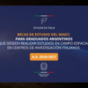Ambasciata d’Italia a Buenos Aires: Borse di studio MAECI a ricercatori argentini per realizzare studi in campo spaziale presso centri di ricerca italiani