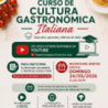 Ambasciata d’Italia in Costa Rica: Corso di gastronomia e cultura italiana