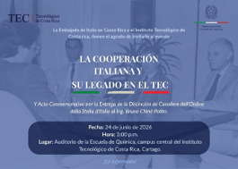 Ambasciata d’Italia a San Josè: il 24 giugno l’evento “La cooperazione italiana e la sua eredità al TEC”