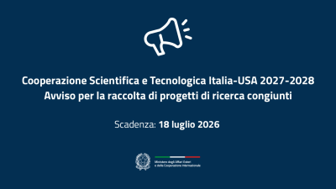 Cooperazione Scientifica e Tecnologica Italia- USA 2027-2028 – Avviso per la raccolta di progetti di ricerca congiunti
