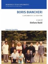 L’Ambasciatore Boris Biancheri: il diplomatico e lo scrittore. Un ritratto in mosaico