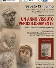 “Un anno vissuto pericolosamente”: un libro per custodire la memoria di una comunità