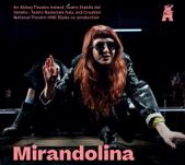 “Mirandolina” di Marina Carr, dal 28 agosto un pezzo d’Italia all’Abbey Stage di Dublino