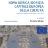 “Nova Gorica/Gorizia, Capitale europea della cultura”: il senso di un confine europeo, a 50 anni da Helsinki