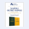 Presentazione del volume “Napoli oltre Napoli”: il futuro di Napoli a 2500 anni dalla sua nascita