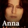 “Anna Magnani. La vita è bella lo stesso”: anche in inglese, francese e spagnolo il libro di Matteo Persica
