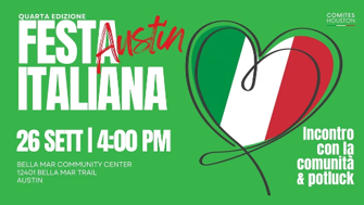 Comites Houston, il 26 settembre la quarta edizione della Festa Italiana – Austin
