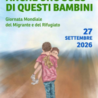 Il 27 settembre si celebra in tutta Italia la Giornata Mondiale del Migrante e del Rifugiato