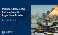 Il Ministro degli Esteri Tajani guida di una missione di sistema in Argentina e in Brasile, previsti incontri con le comunità italiane residenti nei due Paesi