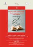 XXVI edizione della Settimana della Lingua Italiana nel Mondo, il 15 ottobre presentazione del volume dell’Accademia della Crusca “Lingua gentile, lingua geniale: ideare, progettare, creare con l’italiano” all’Istituto Italiano di Cultura di Belgrado