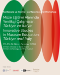 Ambasciata d’Italia in Turchia: ad Ankara conferenza e workshop “Innovative Studies in Museum Education. Türkiye and Italy”