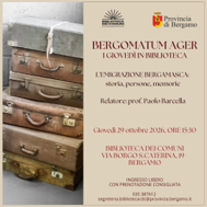 “L’emigrazione bergamasca: storia, persone, memorie”: conferenza a Bergamo dello storico Paolo Barcella (29 ottobre)