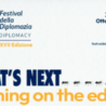 Festival della Diplomazia:  a Roma dal 22 al 30 ottobre la XVII edizione . Presentazione alla stampa il 14 ottobre