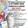 “Francesca Cabrini: una Santa alla prova dei tempi. Un percorso tra storia, migrazioni, educazione e umanesimo cristiano”: a Sant’Angelo Lodigiano la presentazione del libro di Gianni Lattanzio (4 ottobre)