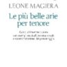 “Le più belle arie per tenore”: il Maestro Leone Magiera in libreria con la “Guida all’interpretazione con esempi musicali, tecnica vocale e caratterizzazione del personaggio”